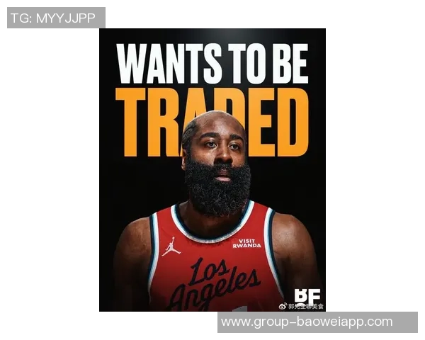 哈登曾渴望重返火箭但球队未积极推动交易事宜