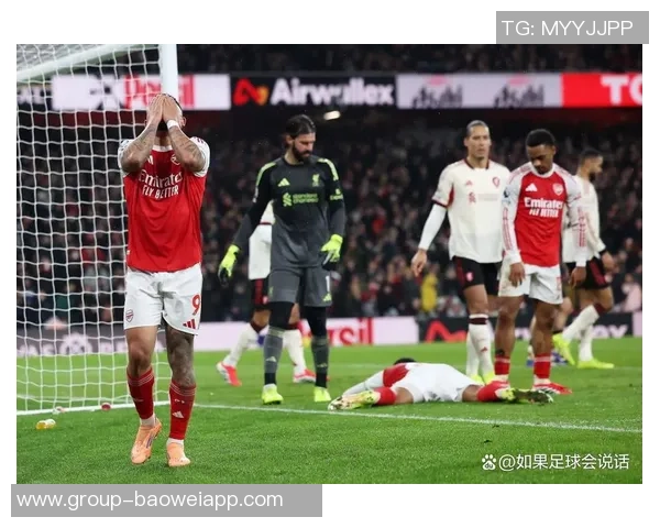 吉鲁在天空体育节目中祝福约克雷斯在阿森纳取得成功希望他能大放异彩